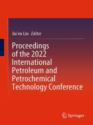cover image of Proceedings of the 2022 International Petroleum and Petrochemical Technology Conference